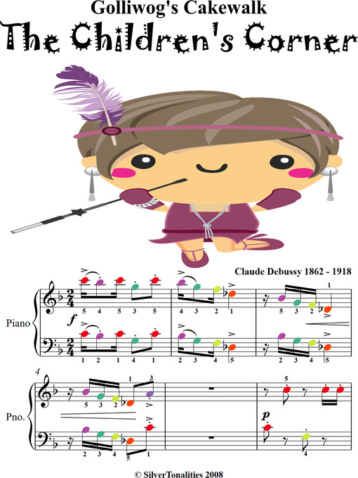 Title details for Golliwog's Cakewalk Easy Piano Sheet Music with Colored Notes by Claude Debussy - Available